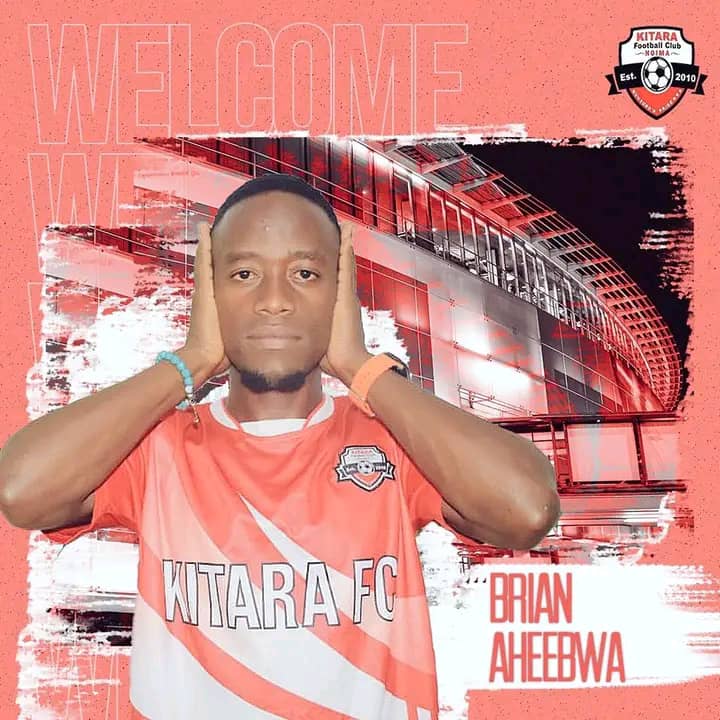Newbies Kitara FC have unveiled Brian Aheebwa